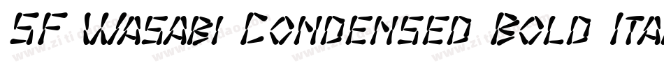 SF Wasabi Condensed Bold Italic字体转换